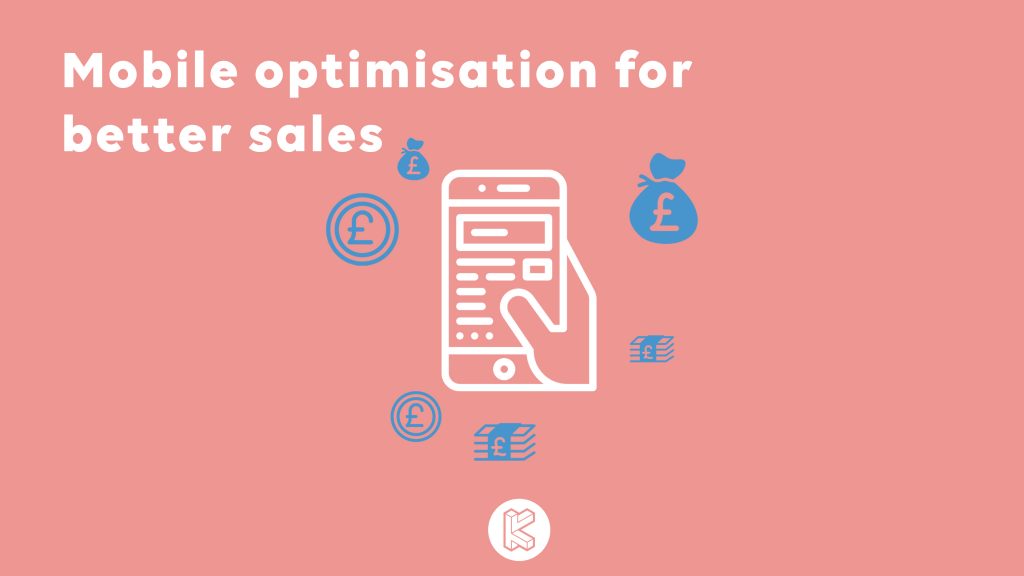 How To Do Mobile Optimisation For Better Conversions